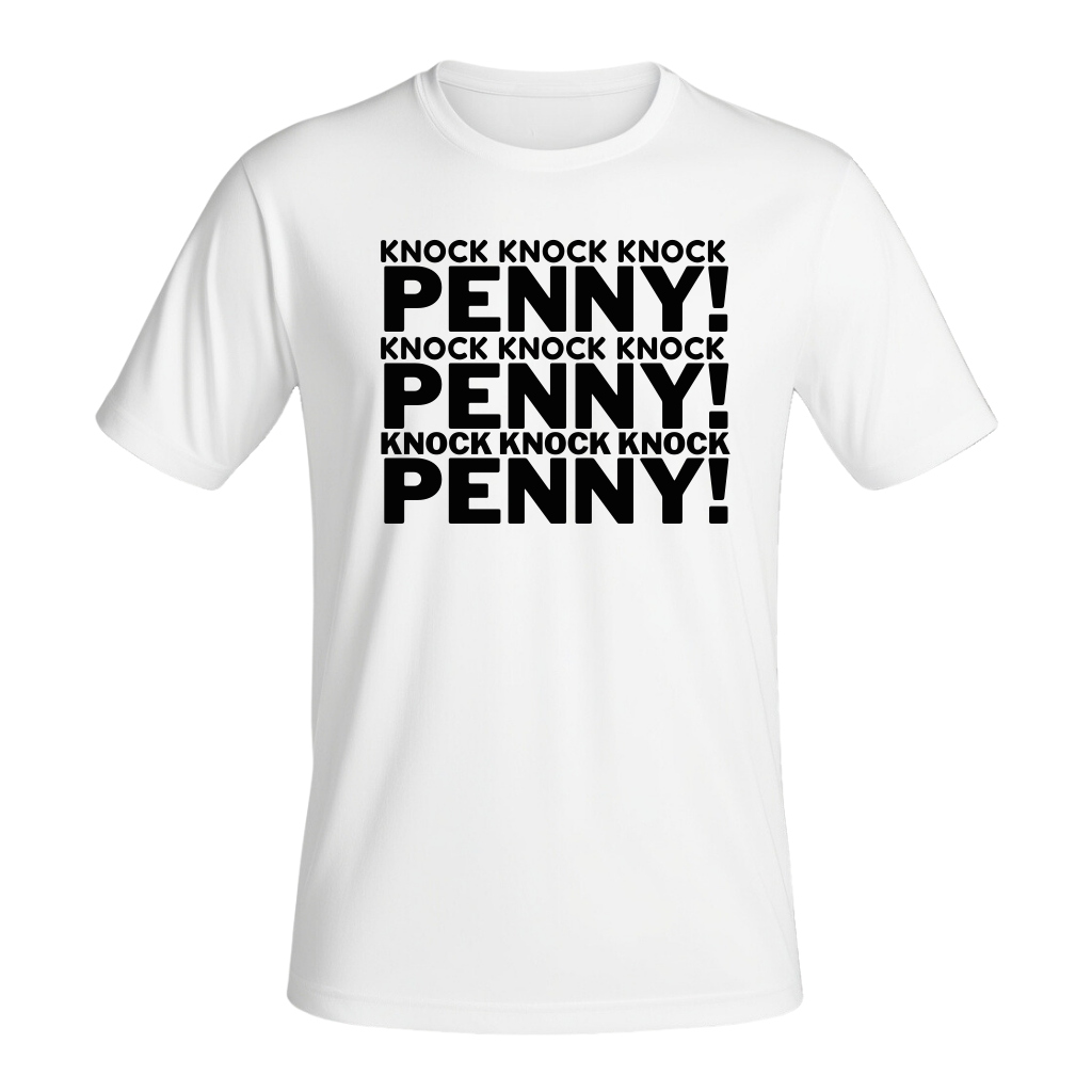 T-shirt | Knock Knock Knock Penny !